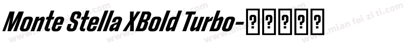 Monte Stella XBold Turbo字体转换